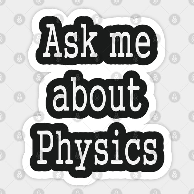 Physics Expert Sticker by PlanetMonkey